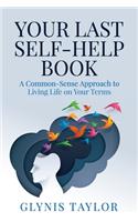 Your Last Self-Help Book