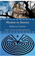 Mission to Sonora