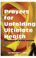 Prayers for Unfolding Ultimate Health