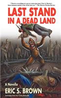 Last Stand in a Dead Land