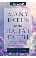 Many Paths to the Baha'i Faith