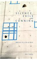 Silence, Exile and Cunning