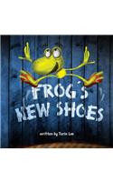 Frog's New Shoes