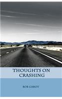 Thoughts on Crashing