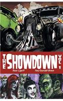 The Showdown Volume I