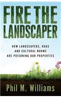 Fire the Landscaper