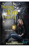 Putting the Fun in Funeral