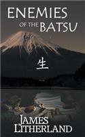 Enemies of the Batsu (Miraibanashi, Book 2)