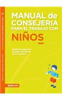 Manual de Consejería Para El Trabajo Con Niños