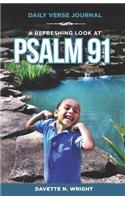 A Refreshing Look At Psalm 91