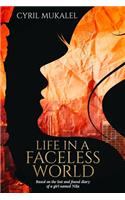 Life in a Faceless World: Based on the lost and found diary of a girl named Nila