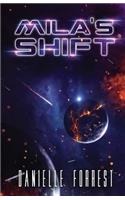Mila's Shift