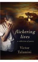 Flickering Lives