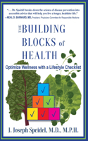 Building Blocks of Health: How to Optimize Your Wellness with a Lifestyle Checklist