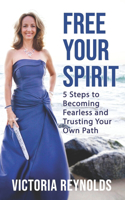 Free Your Spirit