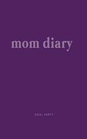 Mom Diary