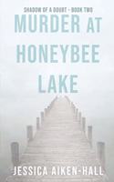 Murder at Honeybee Lake