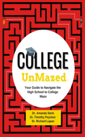 College UnMazed