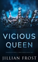 Vicious Queen: (2 Princes of Devil's Creek)