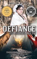 Defiance on Indian Creek