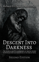 Descent into Darkness