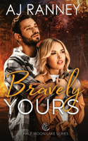 Bravely Yours