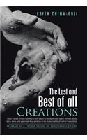 The Last and Best of All Creations