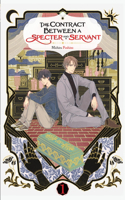 The Contract Between a Specter and a Servant, Vol. 1 (light novel): Volume 1