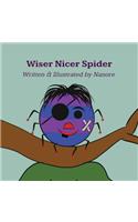 Wiser Nicer Spider: (1 Nanore's Big Stories for Small People)