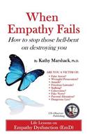 When Empathy Fails: How to stop those hell-bent on destroying you