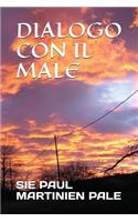 Dialogo Con Il Male