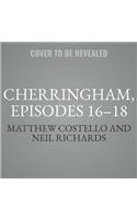 Cherringham, Episodes 16-18