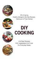DIY Cooking