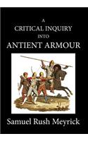 Crtitical Inquiry Into Antient Armour
