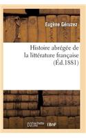 Histoire Abrégée de la Littérature Française Sixième Édition