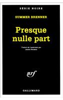 Presque Nulle Part