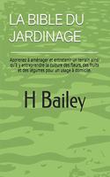 La Bible Du Jardinage