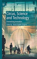 Circus, Science and Technology