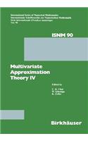 Multivariate Approximation Theory IV