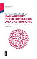 Management in Der Hotellerie Und Gastronomie