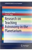 Research on Teaching Astronomy in the Planetarium