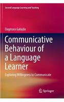 Communicative Behaviour of a Language Learner: Exploring Willingness to Communicate(Second Language Learning and Teaching)