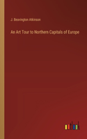 Art Tour to Northern Capitals of Europe