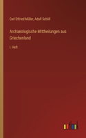 Archaeologische Mittheilungen aus Griechenland