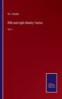 Rifle and Light Infantry Tactics