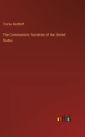 Communistic Societies of the United States