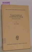 Transportelastizitat Und Wirtschaftliche Entwicklung: (Schriftenreihe Des Ifo Instituts Fur Wirtschaftsforschung)