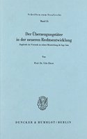Der Uberzeugungstater in Der Neueren Rechtsentwicklung