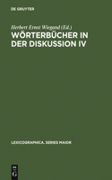 Wörterbücher in der Diskussion IV