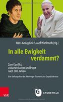 In alle Ewigkeit verdammt?